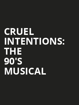 Cruel Intentions: The 90's Musical at The Other Palace